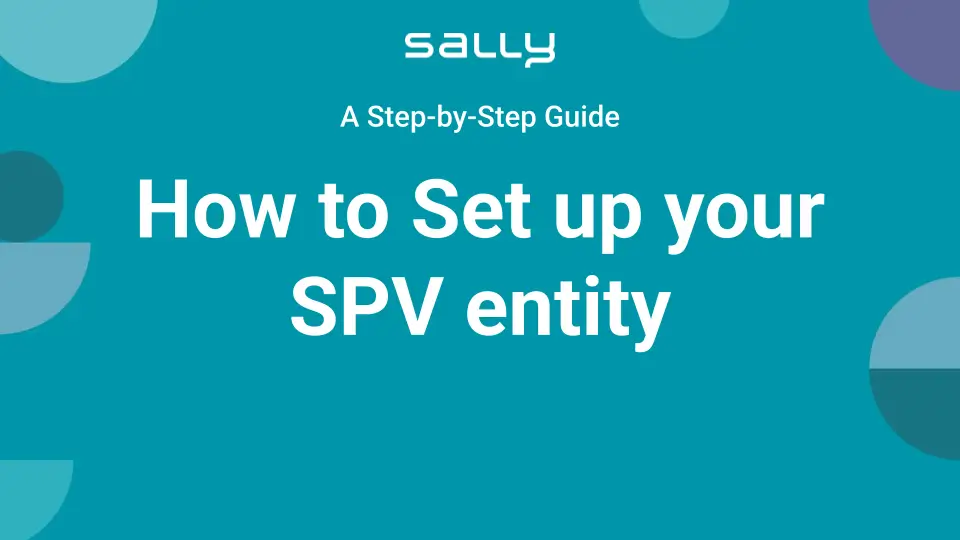Watch: How to Set up your SPV entity
